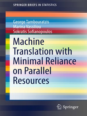 cover image of Machine Translation with Minimal Reliance on Parallel Resources